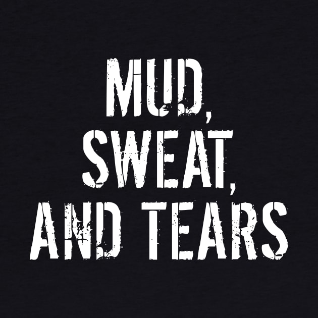 Mud Sweat and Tears by LaurenElin